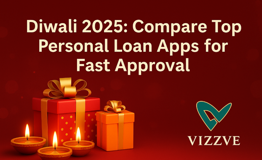  Diwali 2025 Loan Comparison – Fastest Apps for Instant Loan | Vizzve